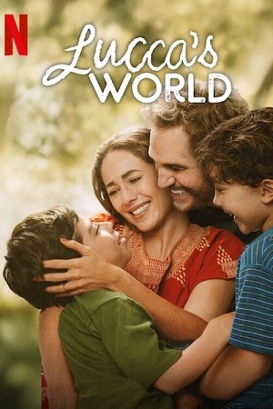 Lucca’s World | NetFlix (2025) WEB-DL Dual Audio {Hindi-English} 480p [350MB] | 720p [1GB] | 1080p [2GB]