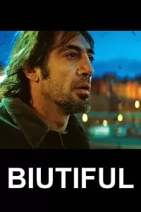 Biutiful (2010) Dual Audio {Hin-Eng} 480p [500MB] | 720p [1.1GB]