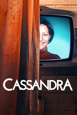 Cassandra (2025) Season 1 Dual Audio {Hindi-English} Netflix Original WEB Series 480p | 720p | 1080p WEB-DL