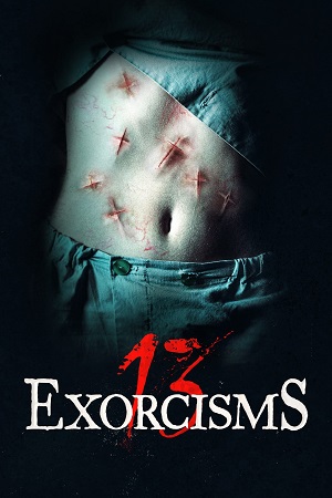 13 Exorcisms (2022) Dual Audio [Hindi + Spanish] WeB-DL 480p [350MB] | 720p [950MB] | 1080p [2.2GB]