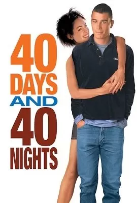 40 Days and 40 Nights (2002) Dual Audio ORG. {Hindi-English} 480p [400MB] | 720p [1GB] BluRay ESubs