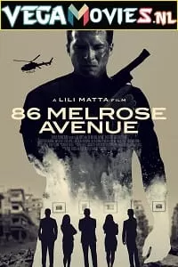 86 Melrose Avenue (2020) Dual Audio {Hindi-English} 480p [350MB] | 720p [850MB] | 1080p [1.4GB]