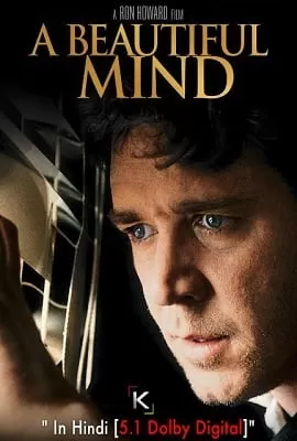 A Beautiful Mind (2001) Dual Audio {Hindi-English} 480p [400MB] | 720p [1GB] | 1080p [2GB]