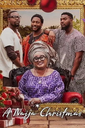 A Naija Christmas (2021) {English with Subtitles} Full Movie WEB-DL 480p [350MB] | 720p [1GB] | 1080p [2.5GB]