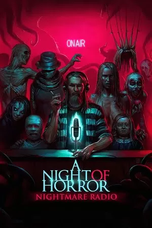 A Night of Horror: Nightmare Radio (2019) {English with Subtitles} Full Movie WEB-DL 480p [350MB] | 720p [850MB] | 1080p [2GB]