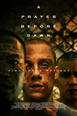 A Prayer Before Dawn (2017) BluRay {English With Subtitles} Full Movie 480p [450MB] | 720p [950MB] | 1080p [2.4GB]