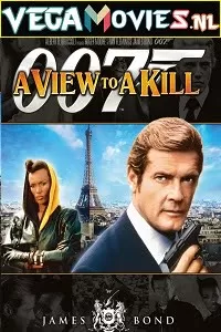 A View to a Kill – James Bond Part 15 (1985) Dual Audio {Hindi-English} 480p [400MB] | 720p [1.4GB] | 1080p [3GB] 2160p [18GB]