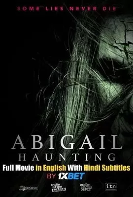 Abigail Haunting (2020) Full Movie in English 480p || 720p WEB-DL