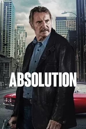 Absolution (2024) {English with Subtitles} Full Movie WEB-DL 480p [300MB] | 720p [850MB] | 1080p [2.7GB]