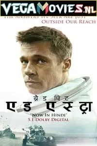 Ad Astra (2019) Dual Audio {Hindi-English} 480p [350MB] | 720p [1GB] | 1080p [2.7GB] | 2160p [12GB]