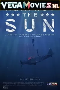 Against the Sun (2014) Full Movie {English} 480p [300MB] | 720p [900MB]