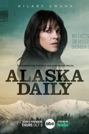 Alaska Daily (Season 1) [S01E11 Added] English With Subtitles 720p WEB-DL [200MB]