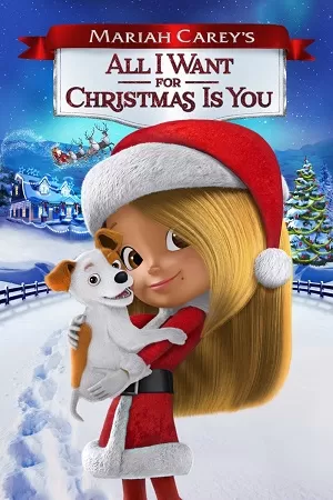 All I Want for Christmas Is You (2017) Dual Audio {Hindi-English} 480p [300MB] | 720p [900MB] | 1080p [2GB]