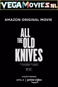 All the Old Knives (2022) {English With Hindi Subtitles} 480p [300MB] | 720p [950MB] | 1080p [2.3GB]