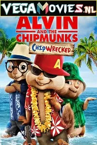 Alvin and the Chipmunks: Chipwrecked (2011) English 480p [350MB] | 720p [750MB]