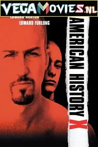 American History X (1998) Full Movie {English With Subtitles} 480p [500MB] | 720p [1GB]