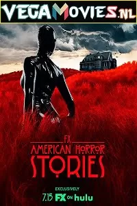 American Horror Stories (2021) Season 1 {English With Subtitles} HULU Original 720p HEVC [150MB] WEB-DL