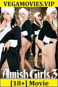 [18+] Amish Girls 3 (2018) English Full Adult Movie 480p [300MB] HDRip