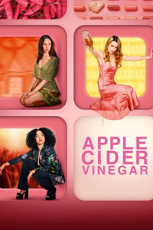 Apple Cider Vinegar (2025) Season 1 Dual Audio {Hindi-English} Netflix Original WEB Series 480p | 720p | 1080p WEB-DL