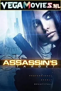 Assassin’s Target (2020) Dual Audio {Hindi-English} 480p [300MB] | 720p [950MB] | 1080p [3GB]