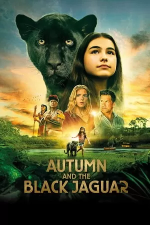 Autumn and the Black Jaguar (2024) {English with Subtitles} Full Movie WEB-DL 480p [300MB] | 720p [800MB] | 1080p [2GB]