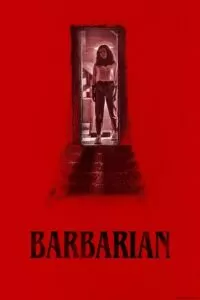 Barbarian (2022) WEB-DL Dual Audio {Hindi-English} 480p [350MB] | 720p [950MB] | 1080p [2.2GB]