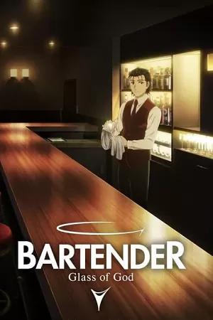 Bartender: Glass of God (2024 – Anime Series) Season 1 [Hindi Dubbed – Japanese] Complete Series 720p & 1080p WEB-DL