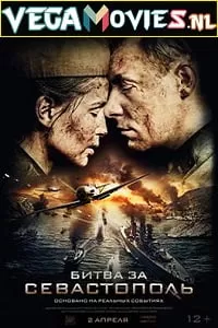 Battle for Sevastopol (2015) Dual Audio {Hindi-English} 480p [400MB] | 720p [1GB] | 1080p [2GB]