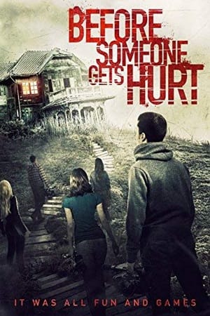 Before Someone Gets Hurt (2018) Dual Audio {Hindi-English} 480p [350MB] | 720p [1GB] | 1080p [1.6GB]