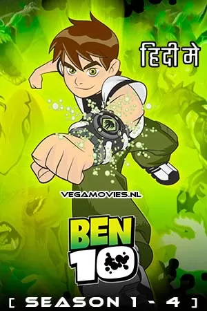 Ben 10 (Season 1 – 4) Dual Audio [Hindi + English] Complete Web Series Esubs 720p [200MB]