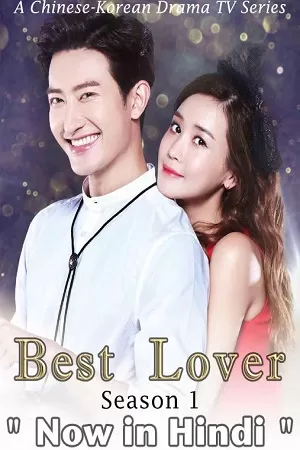 Best Lover (Season 1) Hindi Dubbed ORG WEB-DL 720p 10Bit [100MB]