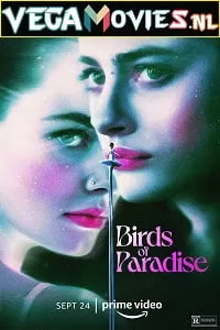 Birds of Paradise (2021) {English-Hindi Subtitle} 480p [350MB] | 720p [900MB] | 1080p [2GB]