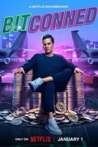 BITCONNED (2024) NF WEB-DL Dual Audio {Hindi-English} 480p [300MB] | 720p [650MB] | 1080p [4.2GB]