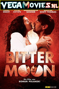 [18+] Bitter Moon (1992) Dual Audio {Hindi-English} 480p [450MB] | 720p [1.2GB]