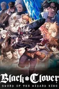 Black Clover Sword of the Wizard King (2023) NF WEB-DL Multi Audio [Hindi-English-Japanese] 480p [400MB] | 720p [1.2GB] | 1080p [2.6GB]