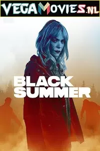 Black Summer (2019) Season 1 English Complete NetFlix WEB Series 720p [200MB] WEB-DL