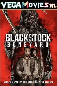 Blackstock Boneyard (2021) English 480p [250MB] | 720p [800MB]