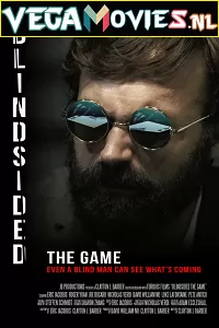 Blindsided: The Game (2018) Full Movie {English With Subtitles} 480p | 720p [900MB] | 1080p [1.9GB]