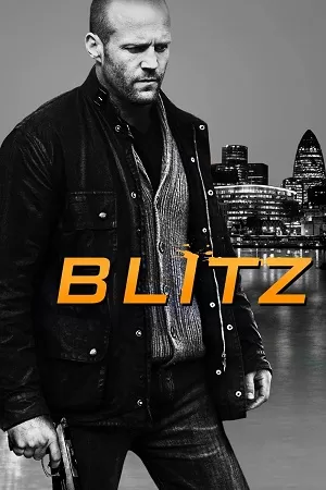 Blitz (2011) BluRay Dual Audio (Hindi DDP 5.1 + English DDP 5.1) 480p [360MB] | 720p [800MB] | 1080p [2GB]