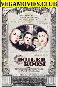 Boiler Room (2000) Dual Audio {Hindi-English} 480p [400MB] | 720p [1GB]