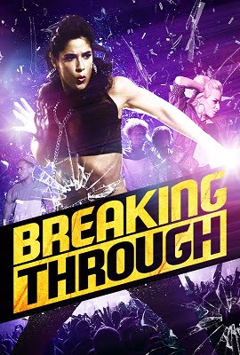 Breaking Through (2015) Dual Audio Full Movie {Hindi-English} 480p [350MB] | 720p [800MB]