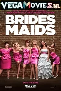 Bridesmaids (2011) Dual Audio {Hindi-English} 480p [350MB] | 720p [1GB] | 1080p [3GB]