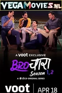 Brochara (Season 1 – 2) Hindi Complete [Voot Original] WEB Series 480p | 720p WEB-DL