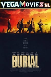 Burial (2022) {English With Subtitles} 480p [300MB] | 720p [750MB] | 1080p [1.8GB]