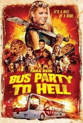 Bus Party to Hell (2017) Dual Audio {Hindi-English} 480p [250MB] | 720p [700MB]