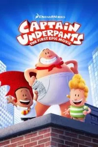 Captain Underpants: The First Epic Movie (2017) BluRay Dual Audio {Hindi-English} 480p [300MB] | 720p [820MB] | 1080p [2GB]