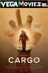 Cargo (2017) {English With Subtitles} 480p [400MB] | 720p [850MB] | 1080p [4GB]