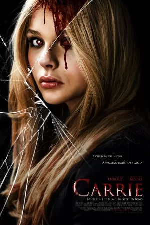 Carrie (2013) BluRay Dual Audio {Hindi-English} 480p [320MB] | 720p [900MB] | 1080p [2.4GB] Full-Movie