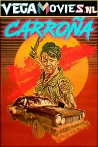 Carroña (2019) Dual Audio {Hindi-Spanish} 480p [400MB] | 720p [1GB]