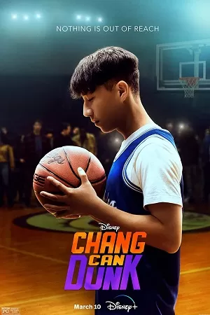 Chang Can Dunk (2023) WEB-DL {English With Subtitles} Full Movie 480p [350MB] | 720p [900MB] | 1080p [2.6GB]